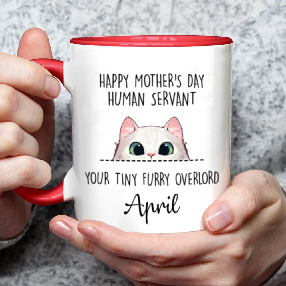 ETT406 Happy Mother's Day Father's Day Human Servant Your Tiny Furry Overlord-Personalized Custom Coffee Mug