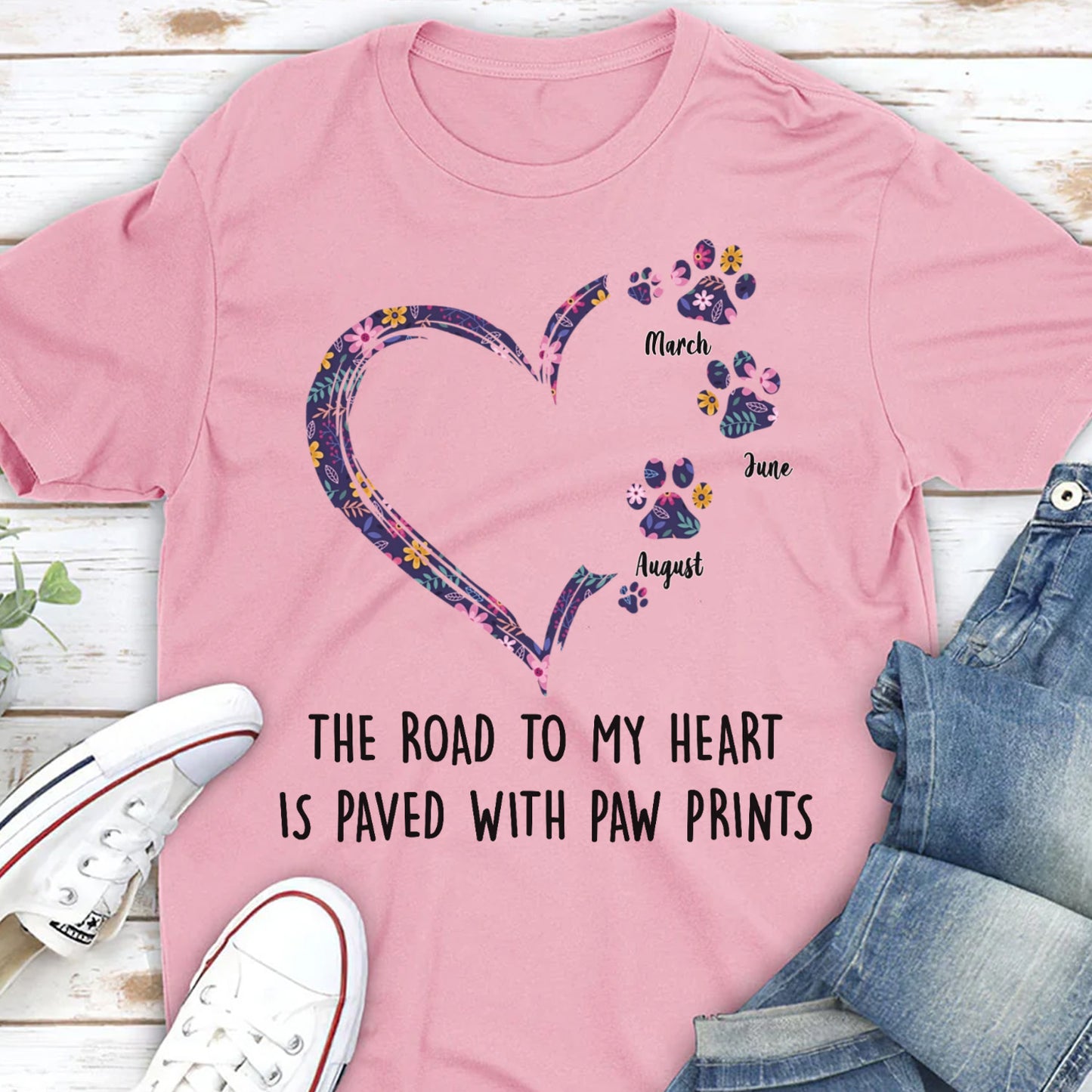 PST43 The Road To My Heart Is Paved With Paw Prints-Personalized T-shirt