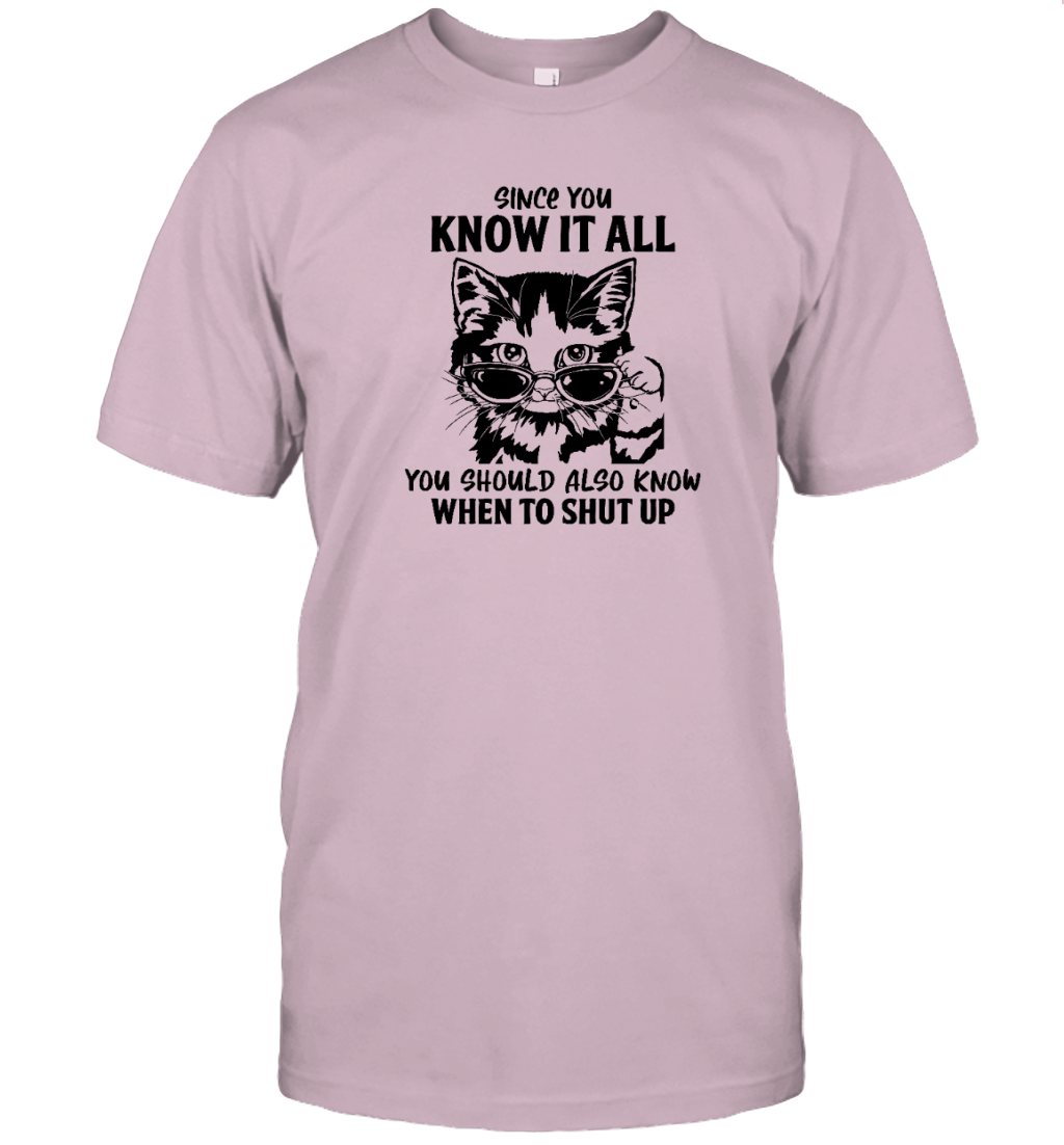 ETT1989 Since You Know It All You Should Also Know When To Shut Up