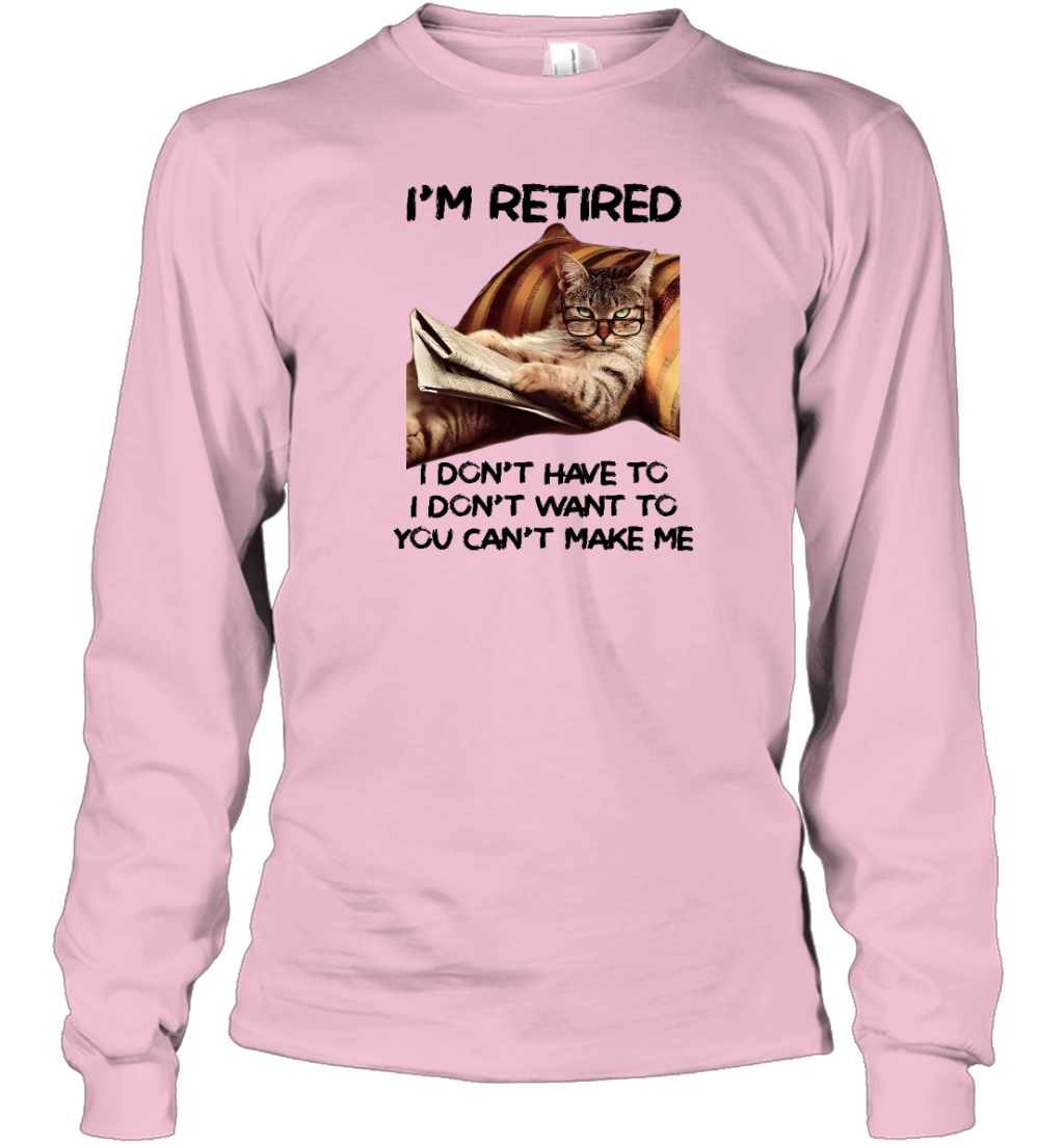 Miah1607 I'm Retired I Don't Have To I Don't Want To You Can't Make Me