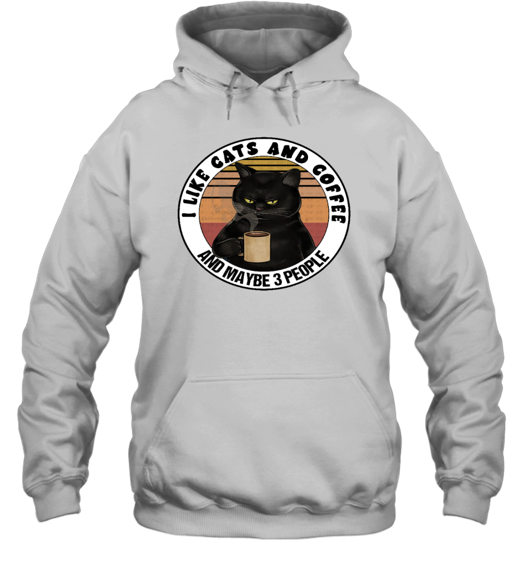 ETT915a I Love Cats And Coffee And Maybe 3 People
