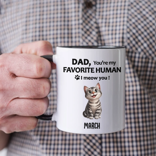 Miah1512 Dad Mom You're My Favorite Human I Meow You-Personalized Custom Accent Mug