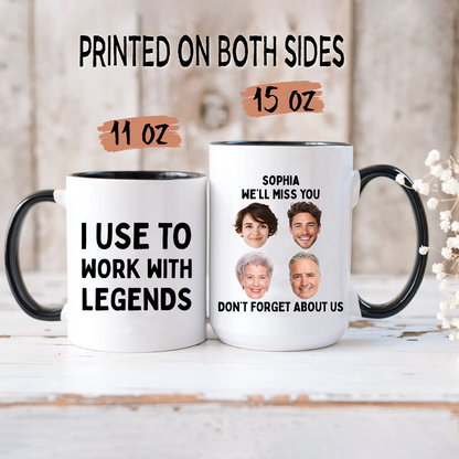 PSTM03 I Used To Work With Legends - Personalized Custom Coffee Mug