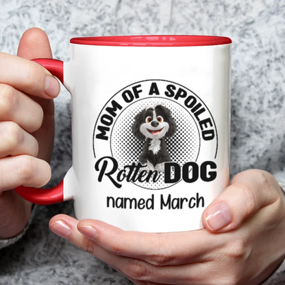 Miah1505a Dad Mom Of A Spoiled Rotten Dog 3D-Personalized Custom Coffee Mug