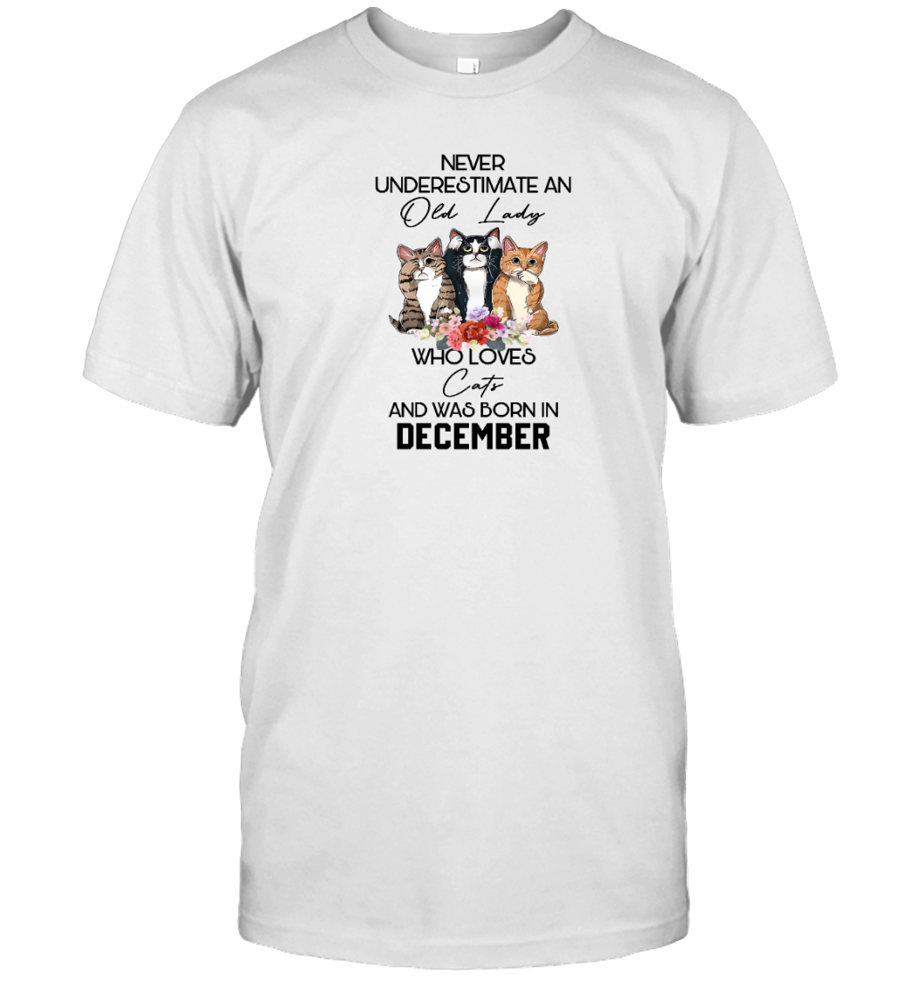 Miah1247_dec Never Underestimate An Old Lady Who Loves Cats And Was Born In December