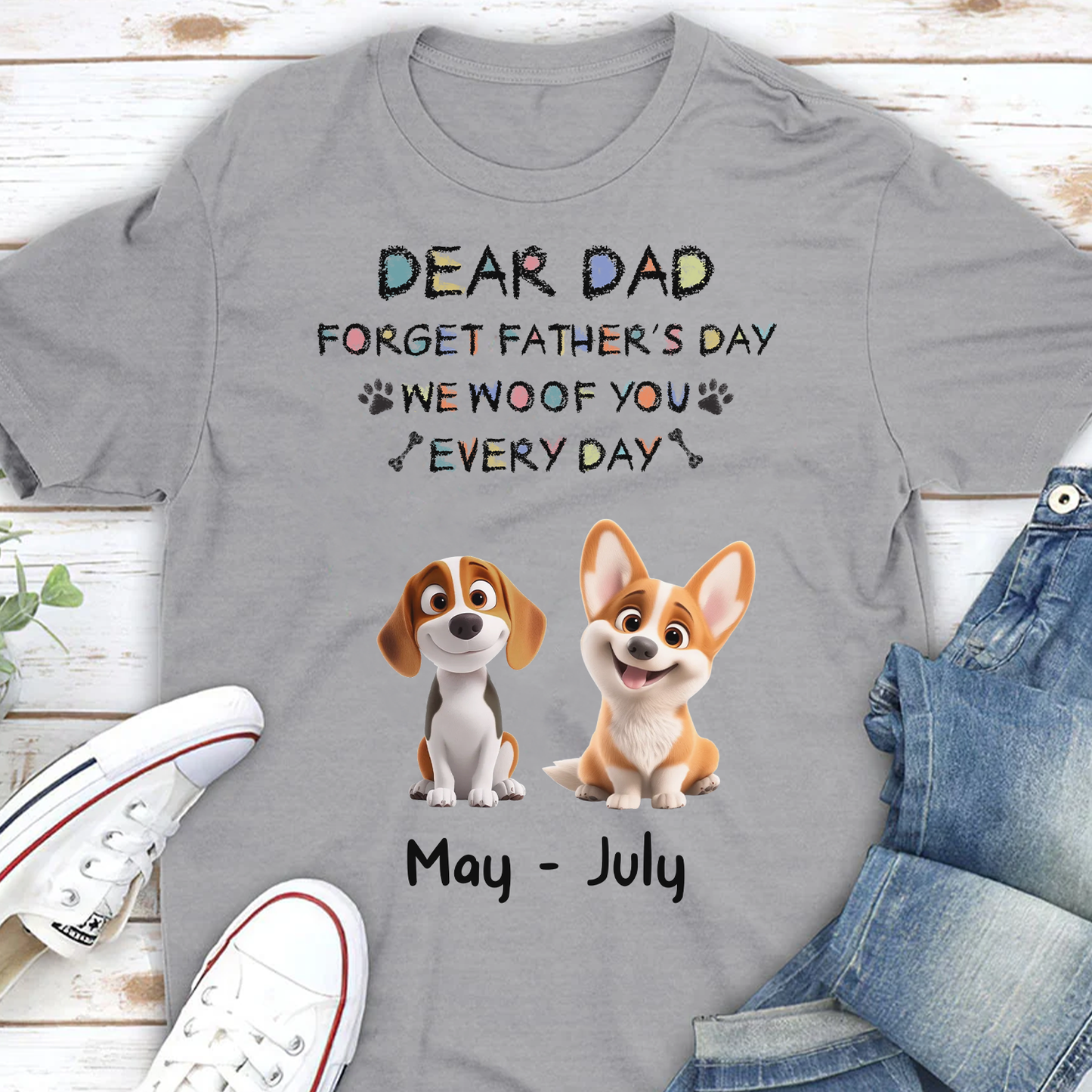 PST44 Dear Dad Forget Father's Day I Woof You Every Day-Personalized Custom T-shirt