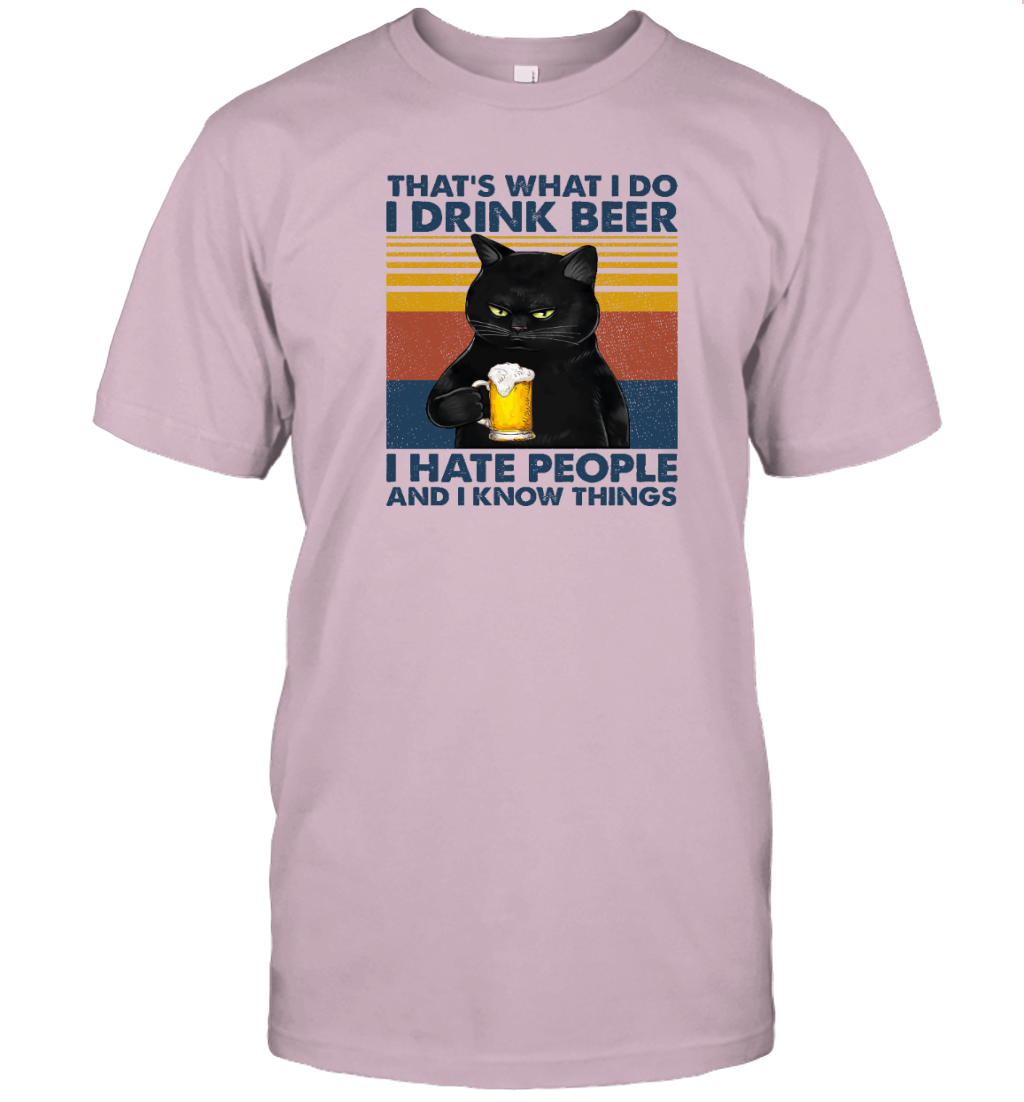 ETT264 I Drink Beer I Hate People And I Know Things