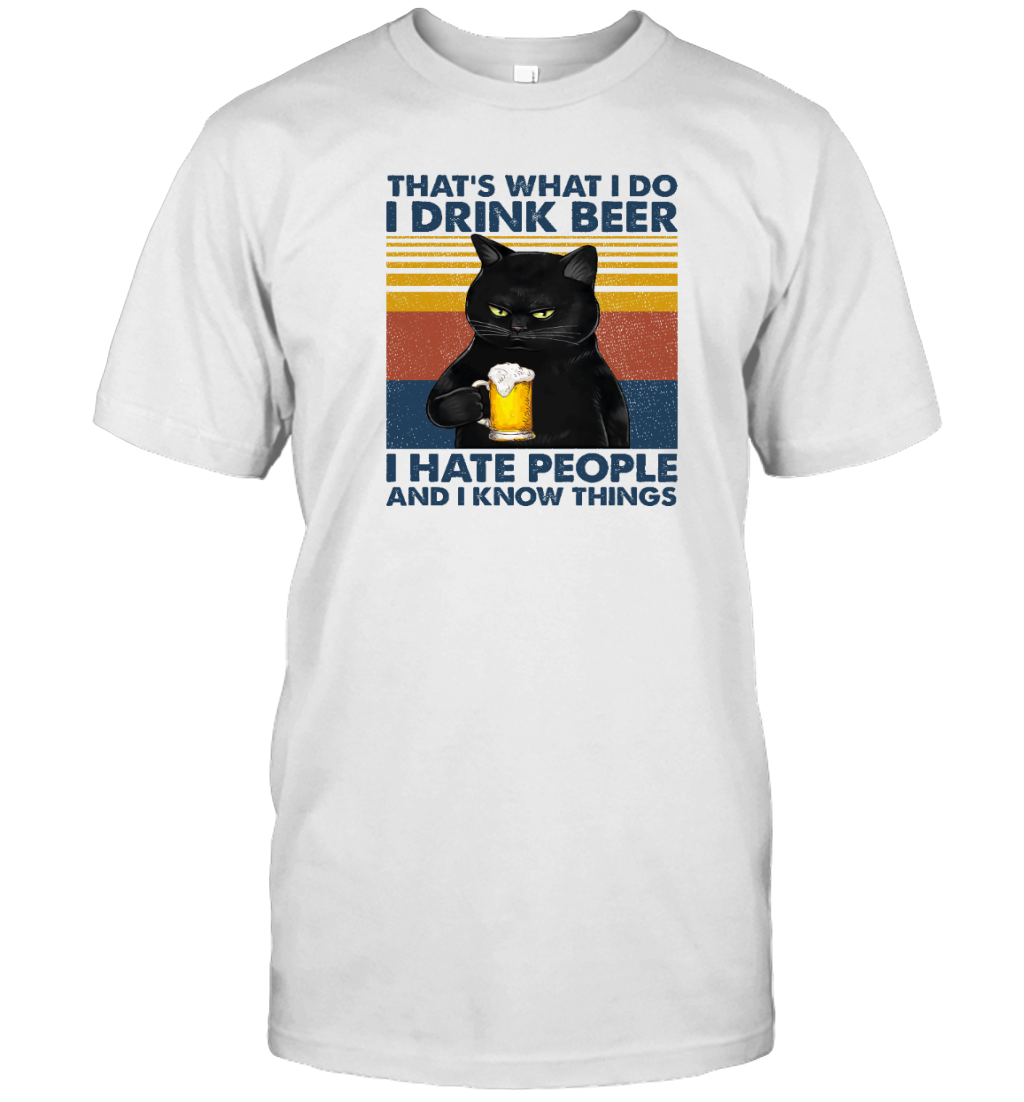 ETT264 I Drink Beer I Hate People And I Know Things