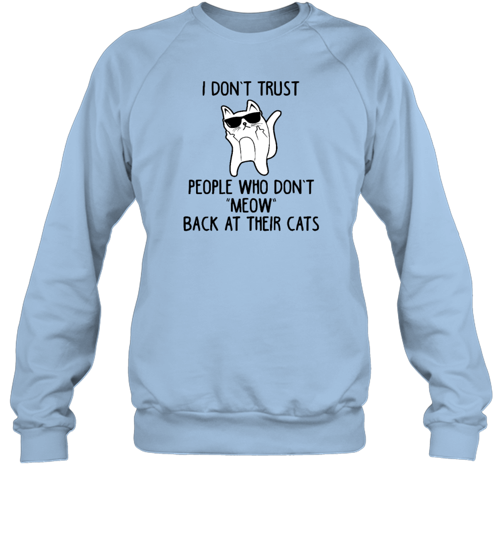 ETT412 I Don't Trust People Who Don't Meow Back