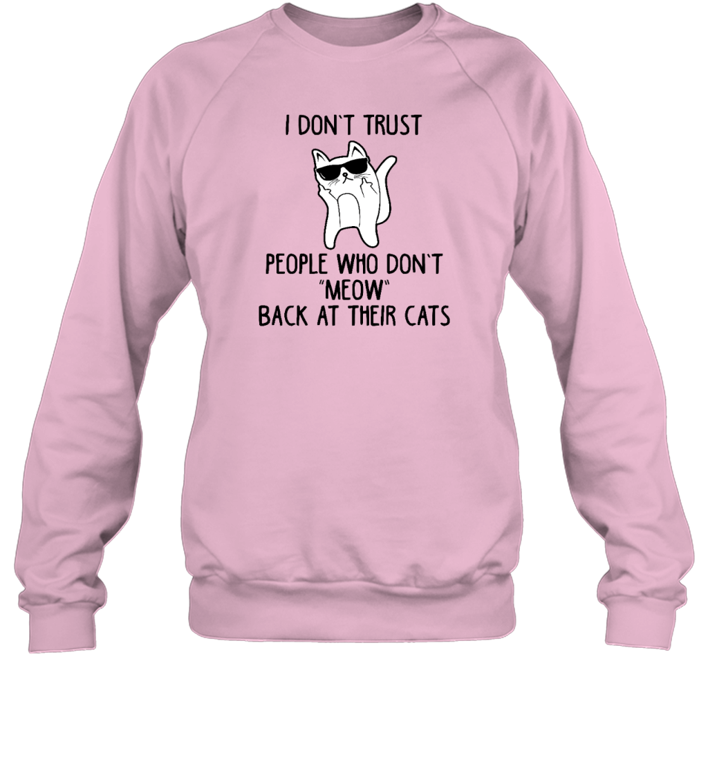 ETT412 I Don't Trust People Who Don't Meow Back
