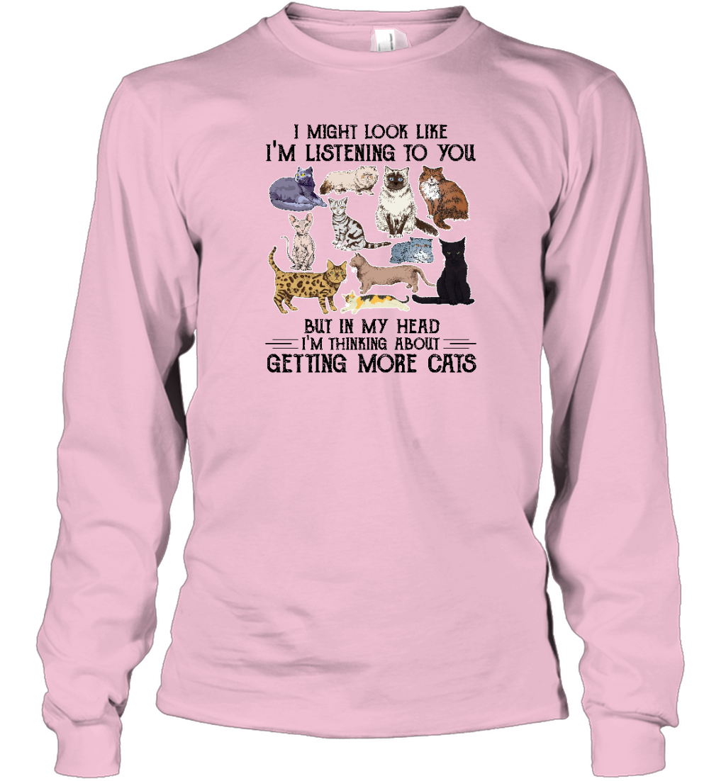 ETT1587 I Might Look Like I'm Listening To You But In My Head I'm Thinking About Getting More Cats