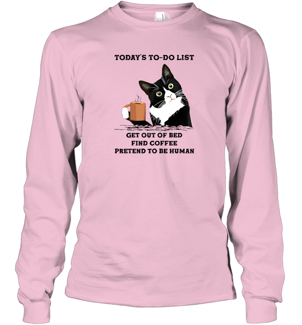 ETT1947 Today's To do List Get Out Of Bed Find Coffee Pretend To Be Human