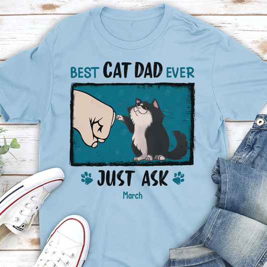 PST46 Best Cat Dad Ever Just Ask-Personalized Custom