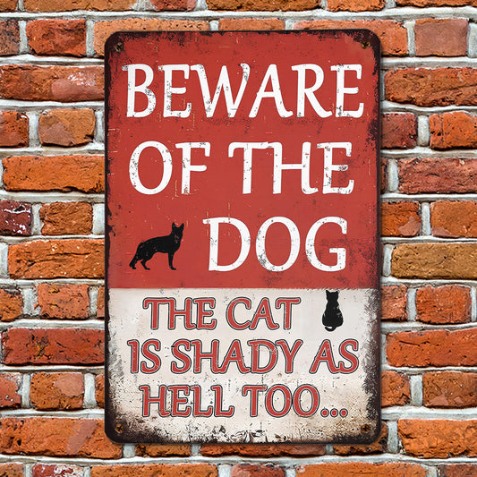 PSMT06 Beware Of The Dog The Cat Is Shady As Hell Too