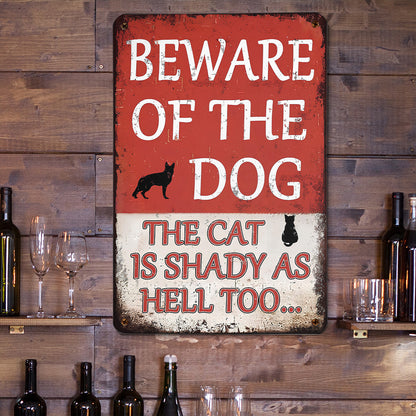 PSMT06 Beware Of The Dog The Cat Is Shady As Hell Too