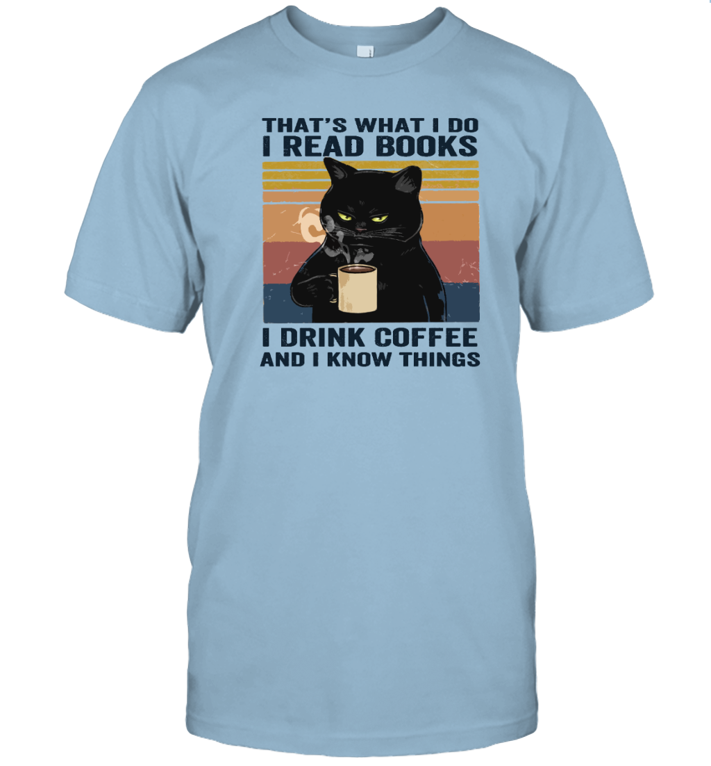 ETT238 I Read Books I Drink Coffee And I Know Things