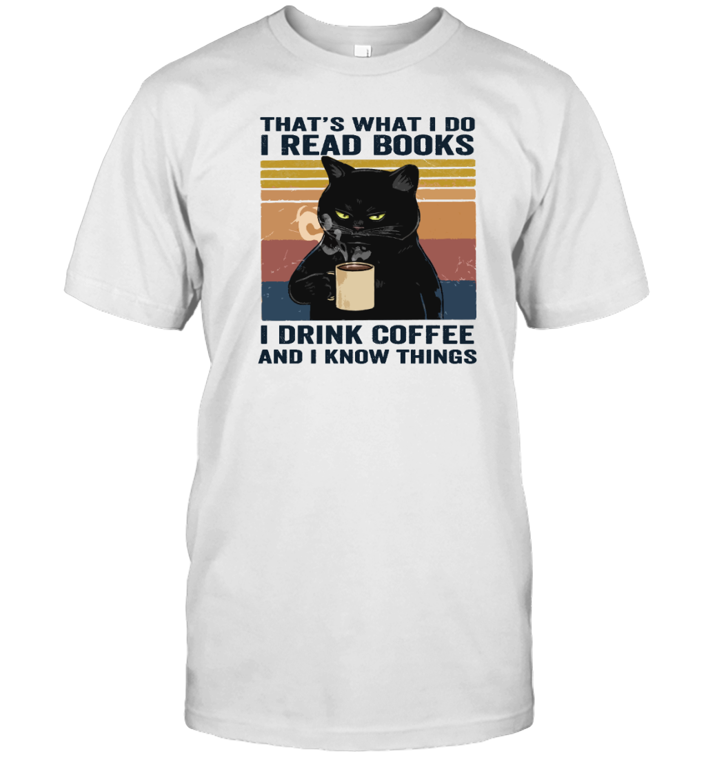 ETT238 I Read Books I Drink Coffee And I Know Things