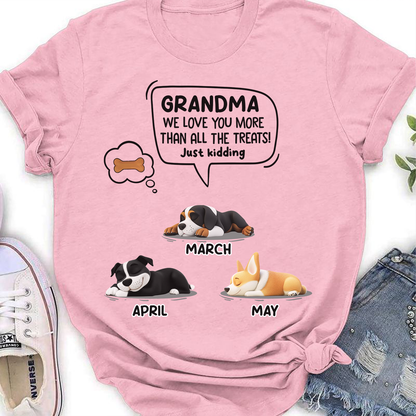 Miah1478 I Love You More Than All The Treats Just Kidding-Personalized Custom T-shirt