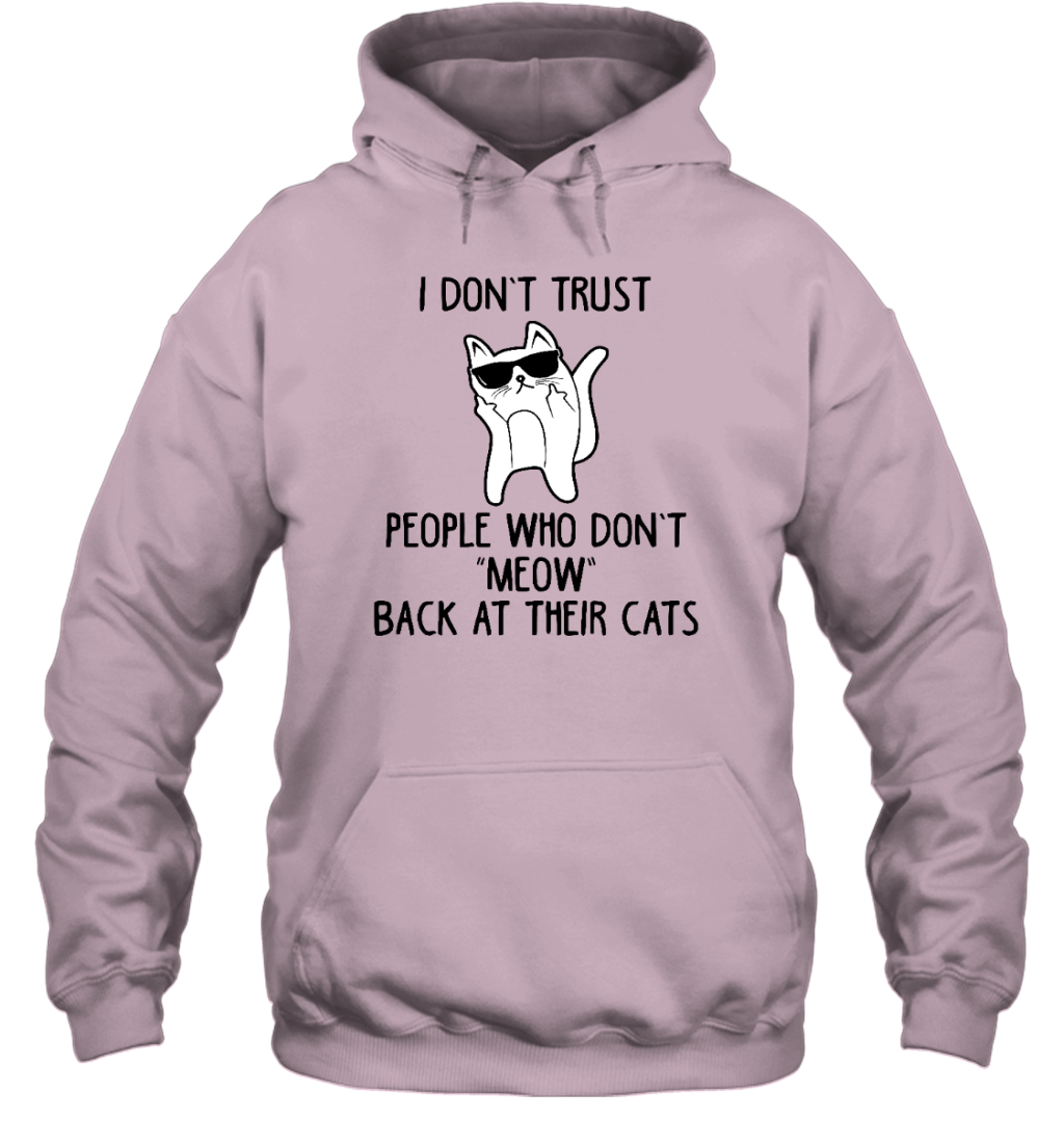 ETT412 I Don't Trust People Who Don't Meow Back