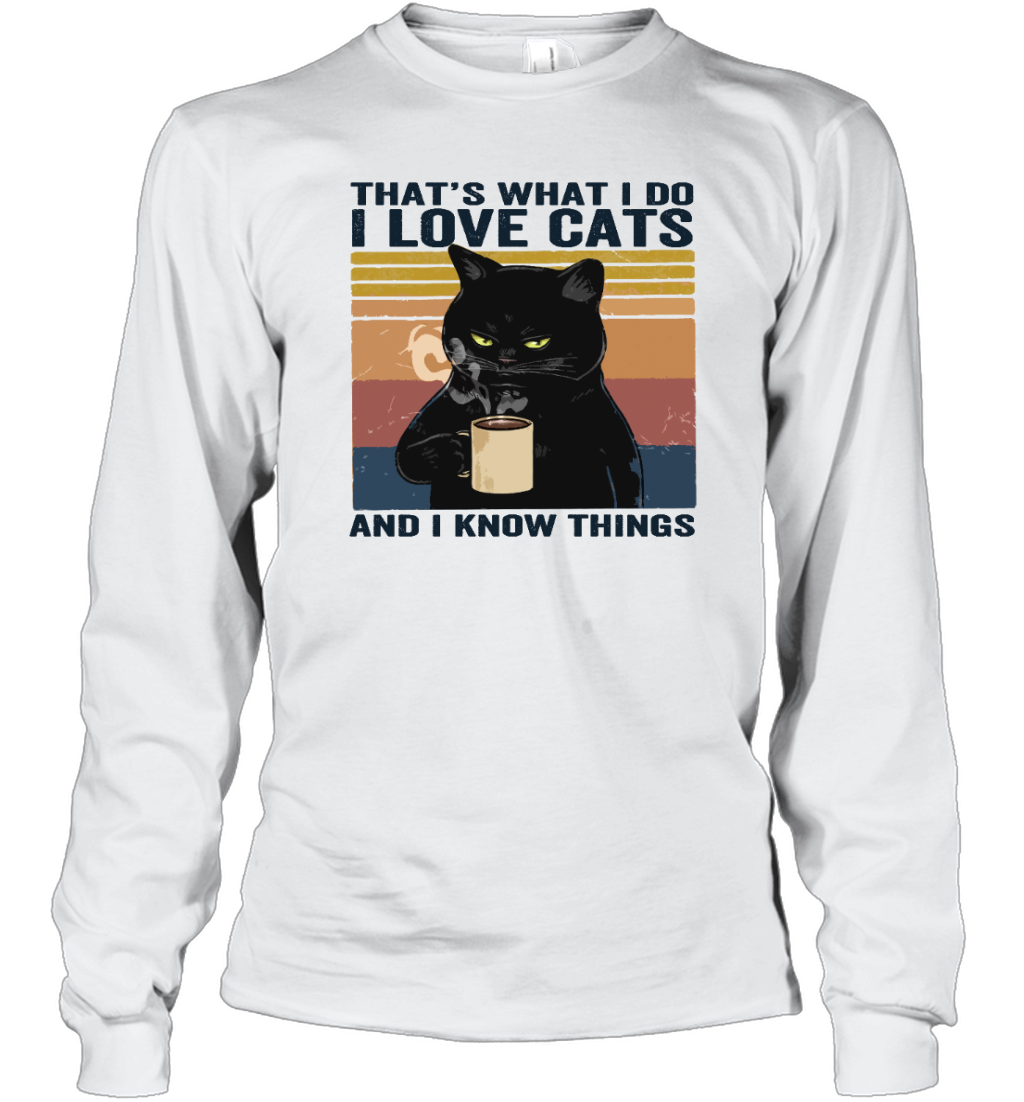 ETT419 I Love Cats And I Know Things