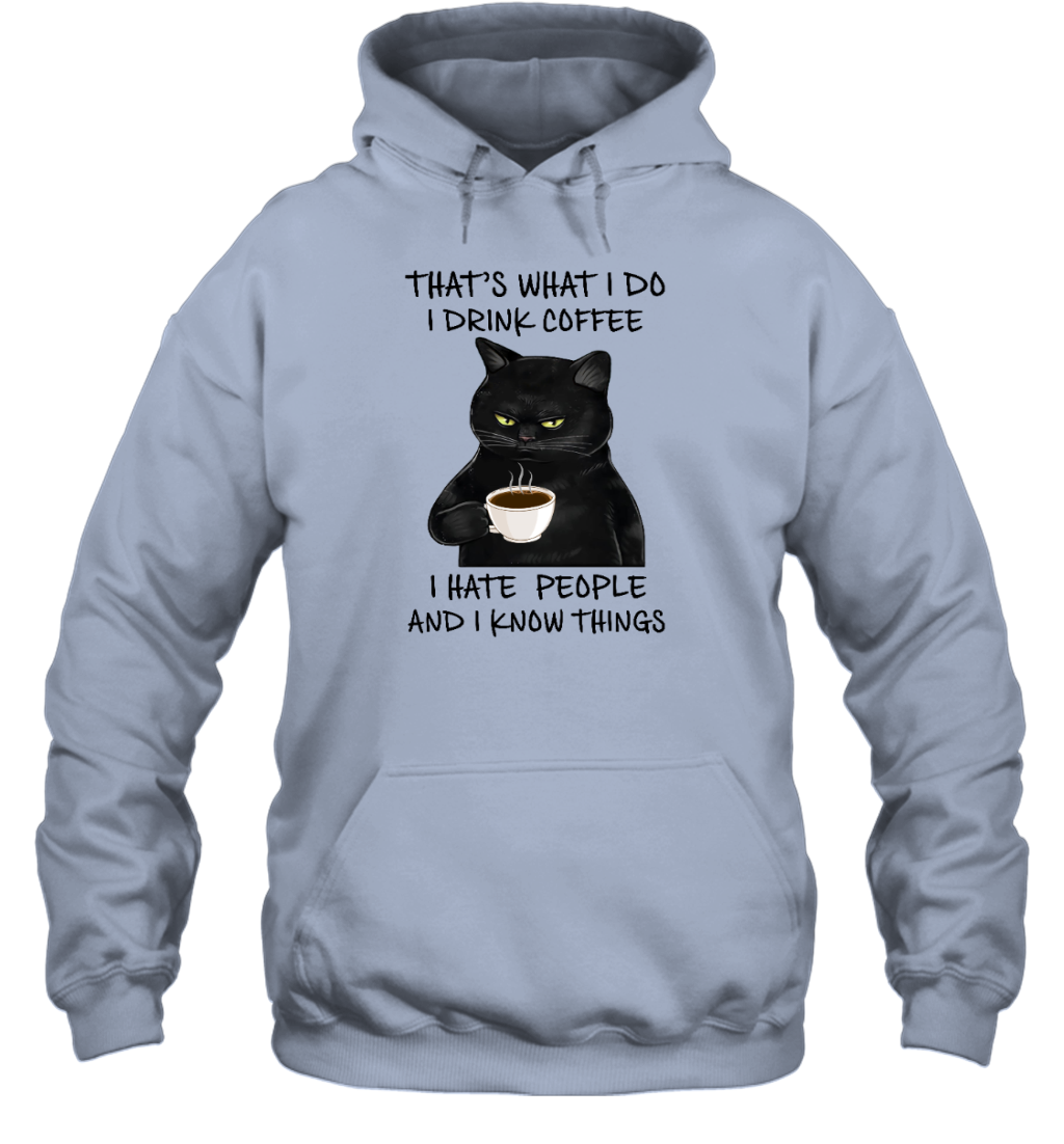 ETT508 That's What I Do I Drink Coffee I Hate People And I Know Things