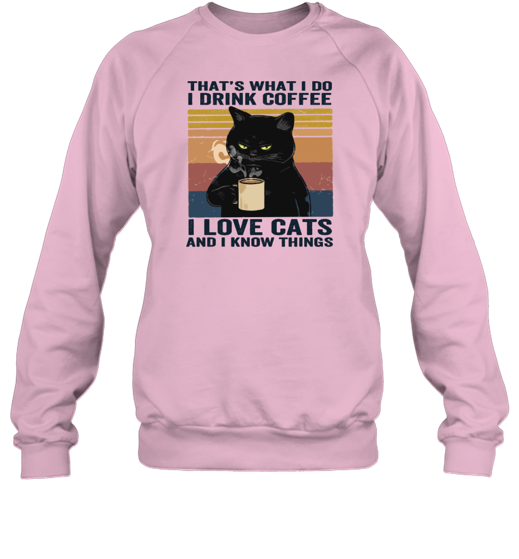 ETT273 I Drink Coffee I Love Cats And I Know Things