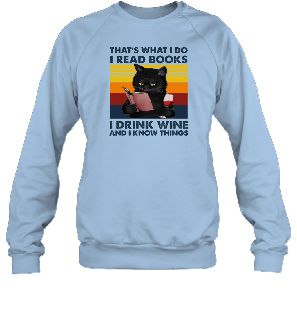 Miah879 That's What I Do I Read Books I Drink Wine And I Know Things cat