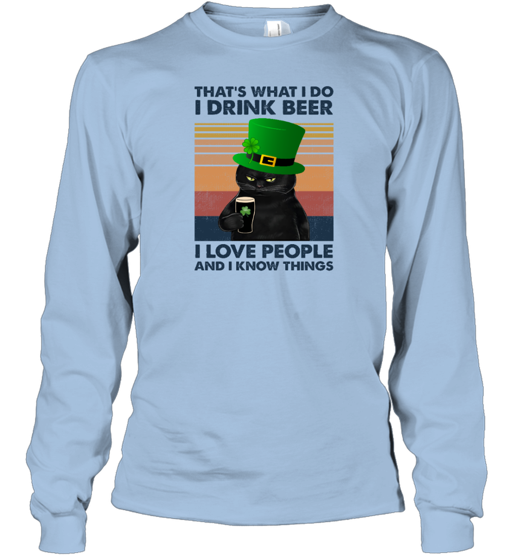 Miah909 That's What I Do I Drink Beer I Love People And I Know Things