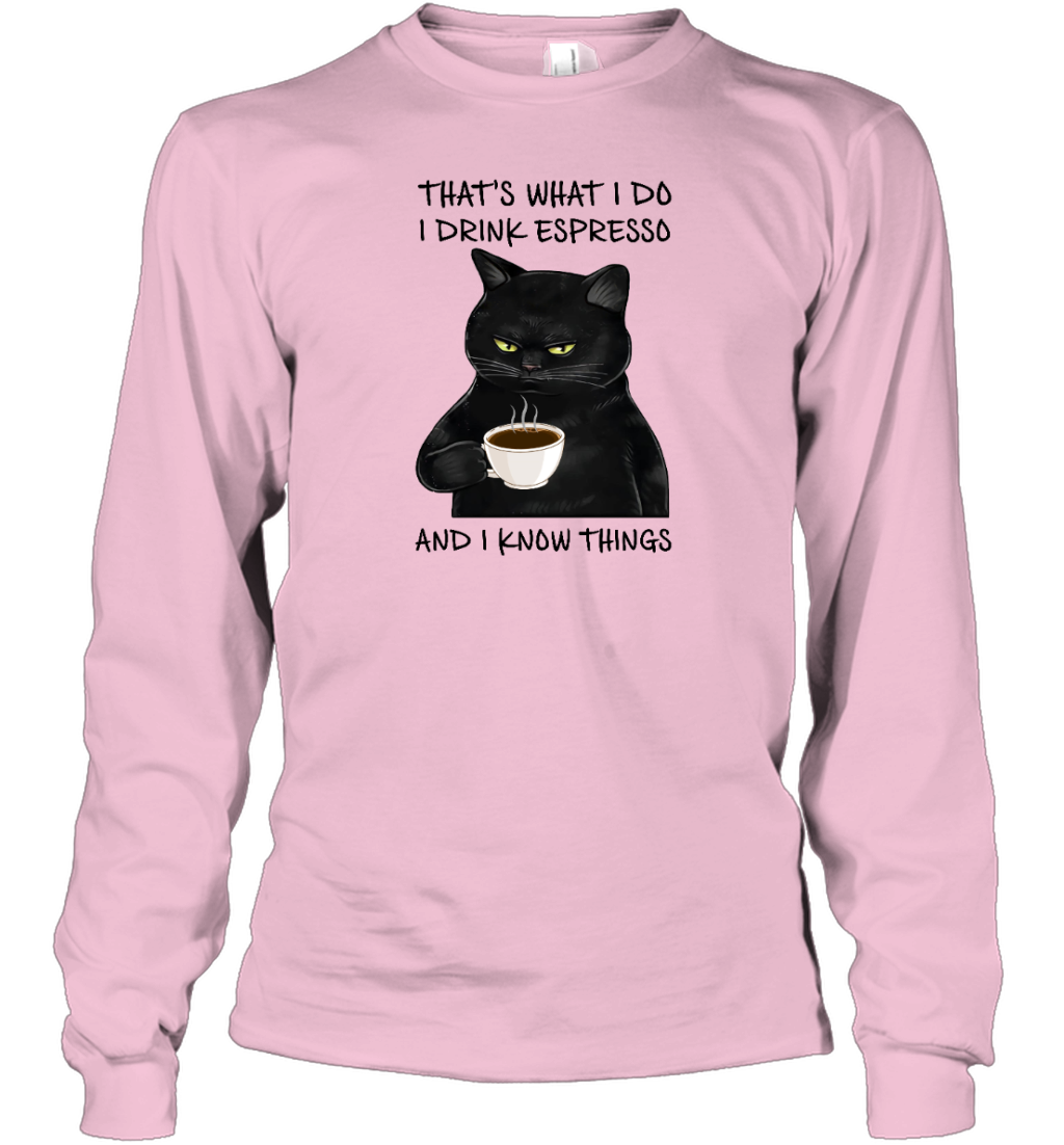 Miah893 THAT'S WHAT I DO I DRINK ESPRESSO AND I KNOW THINGS