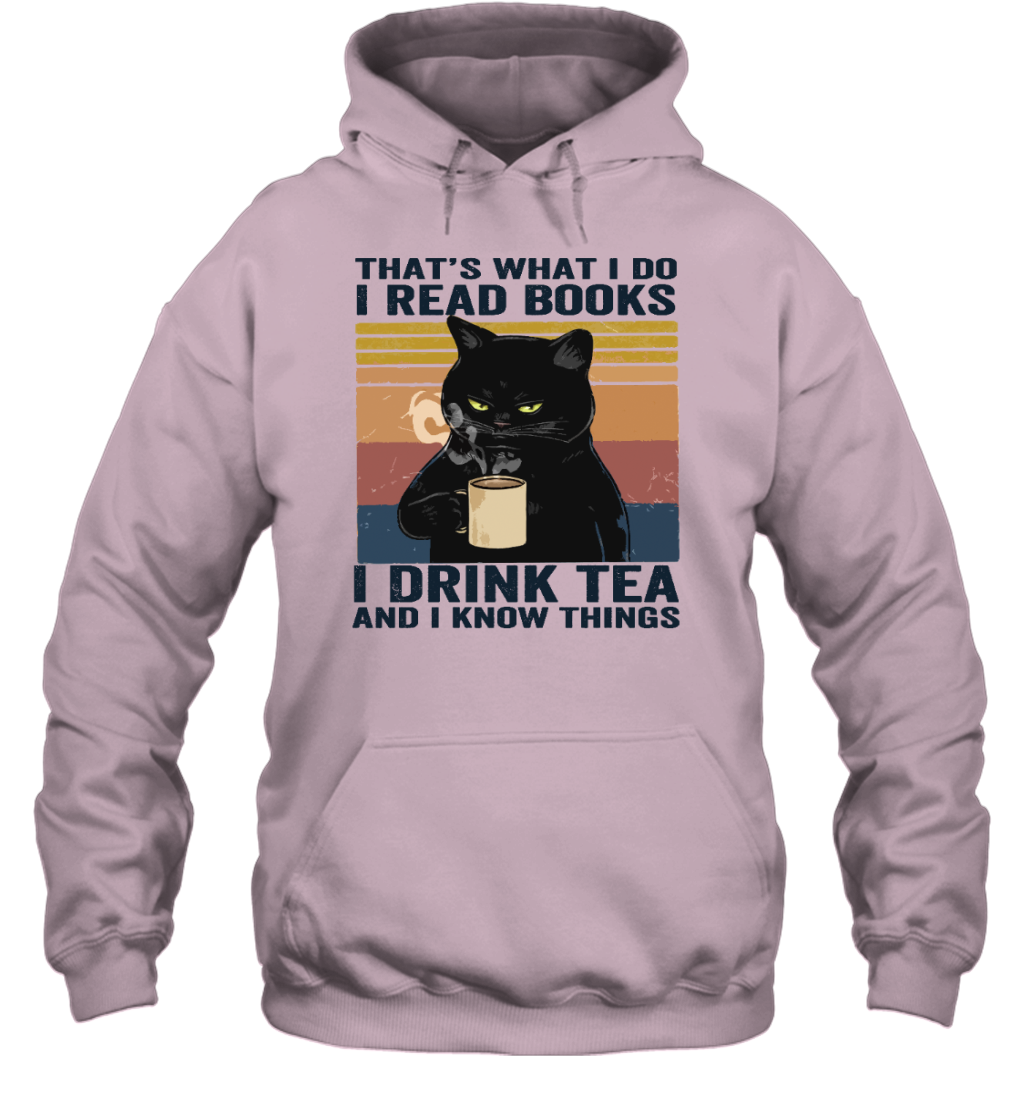 ETT283 I Read Books I Drink Tea And I Know Things