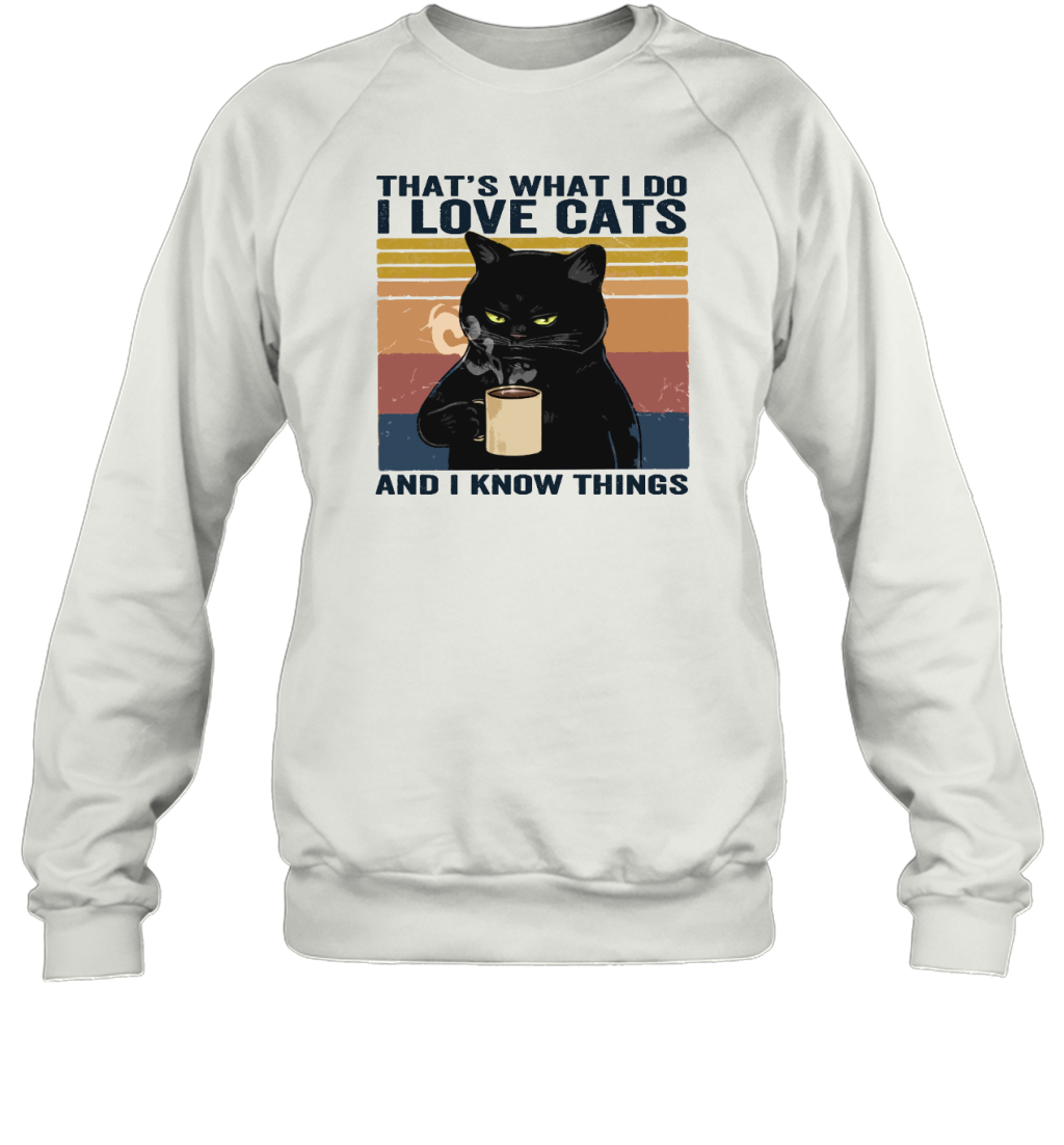 ETT419 I Love Cats And I Know Things