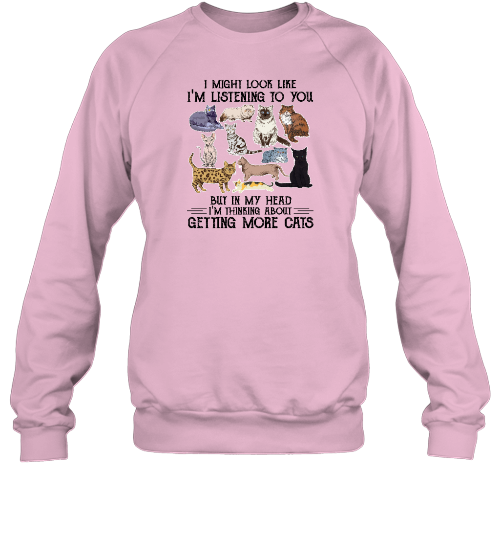 ETT1587 I Might Look Like I'm Listening To You But In My Head I'm Thinking About Getting More Cats