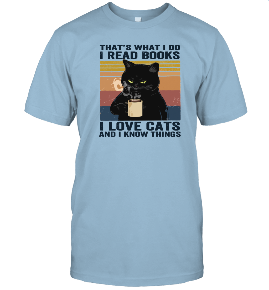 ETT416 I Read Books I Love Cats And I Know Things